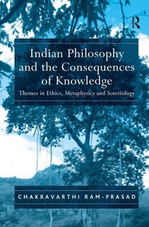 Couverture_Indian Philosophy And The Consequences Of Knowledge