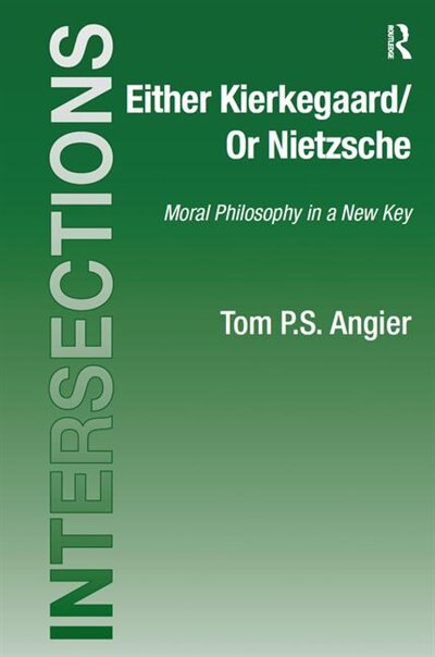 Couverture_Either Kierkegaard/or Nietzsche