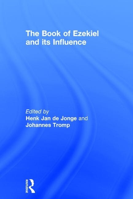 Front cover_The Book Of Ezekiel And Its Influence