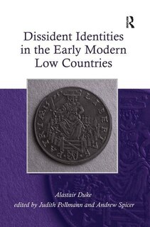 Couverture_Dissident Identities In The Early Modern Low Countries