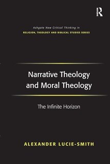 Couverture_Narrative Theology And Moral Theology