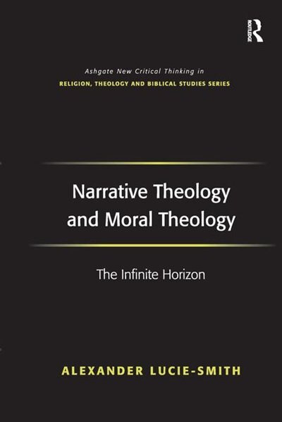 Couverture_Narrative Theology And Moral Theology