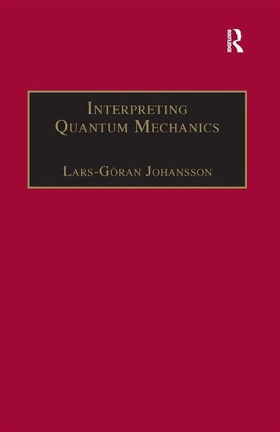 Front cover_Interpreting Quantum Mechanics