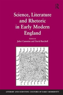 Couverture_Science, Literature And Rhetoric In Early Modern England