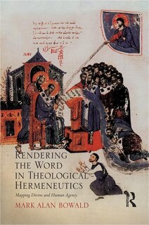 Couverture_Rendering The Word In Theological Hermeneutics