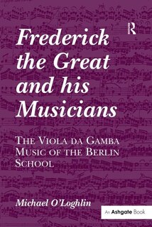 Couverture_Frederick The Great And His Musicians