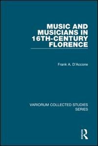 Couverture_Music And Musicians In 16th-century Florence