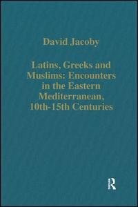 Front cover_Latins, Greeks And Muslims