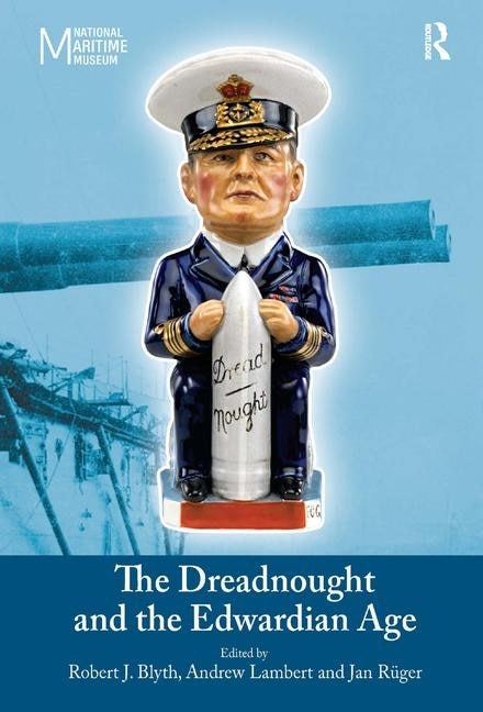 Front cover_The Dreadnought And The Edwardian Age