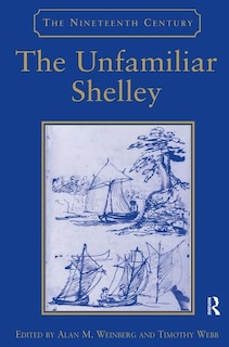 Front cover_The Unfamiliar Shelley