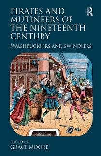 Front cover_Pirates And Mutineers Of The Nineteenth Century