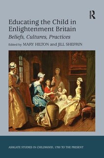 Couverture_Educating The Child In Enlightenment Britain