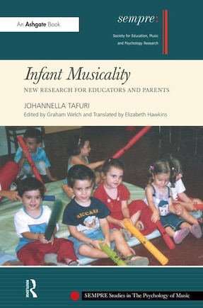 Infant Musicality: New Research For Educators And Parents