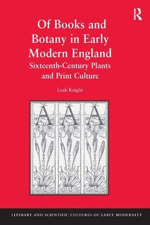 Front cover_Of Books And Botany In Early Modern England