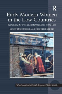 Front cover_Early Modern Women In The Low Countries
