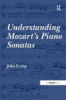 Front cover_Understanding Mozart's Piano Sonatas