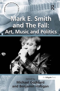 Front cover_Mark E. Smith And The Fall