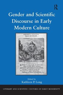 Front cover_Gender And Scientific Discourse In Early Modern Culture