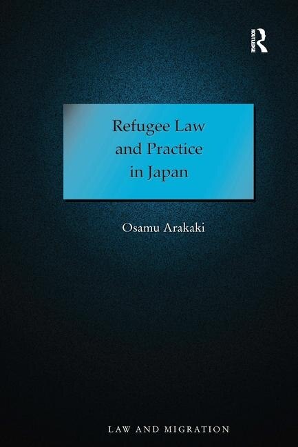 Couverture_Refugee Law And Practice In Japan