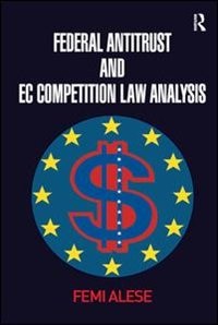Front cover_Federal Antitrust And Ec Competition Law Analysis