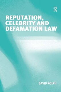 Front cover_Reputation, Celebrity And Defamation Law