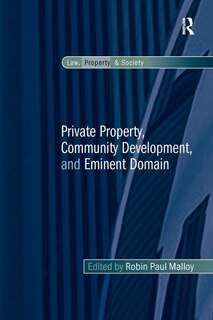 Couverture_Private Property, Community Development, And Eminent Domain