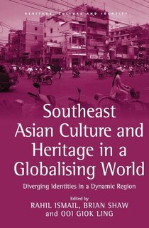 Couverture_Southeast Asian Culture And Heritage In A Globalising World