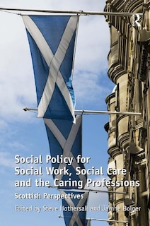 Front cover_Social Policy For Social Work, Social Care And The Caring Professions