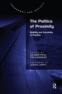 Front cover_The Politics Of Proximity