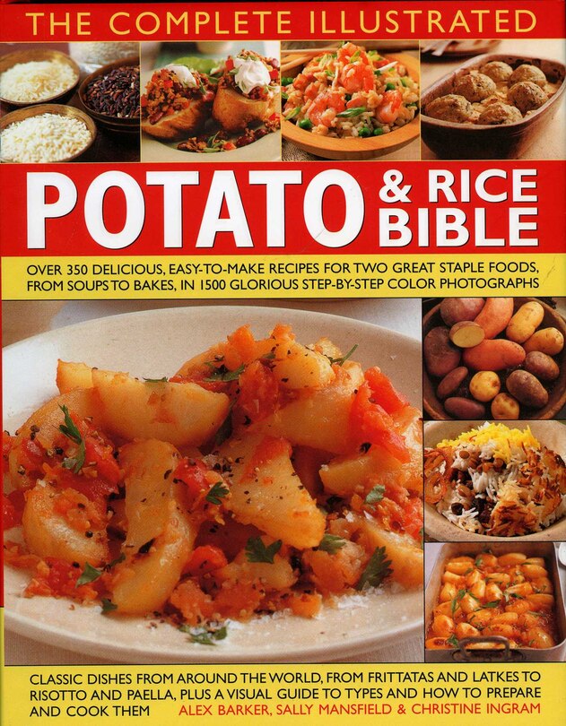 Front cover_The Complete Illustrated Potato And Rice Bible