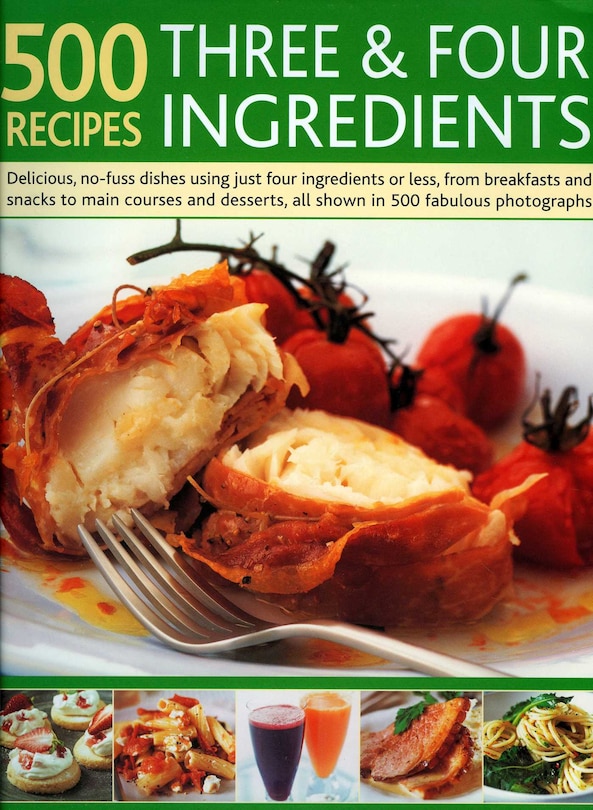 Front cover_500 Recipes Three and Four Ingredients
