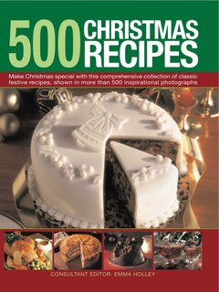 Front cover_500 Christmas Recipes