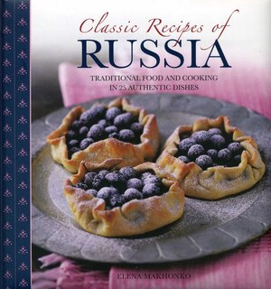 Front cover_Classic Recipes Of Russia