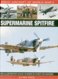 Couverture_Great Aircraft Of World War Ii: Supermarine Spitfire