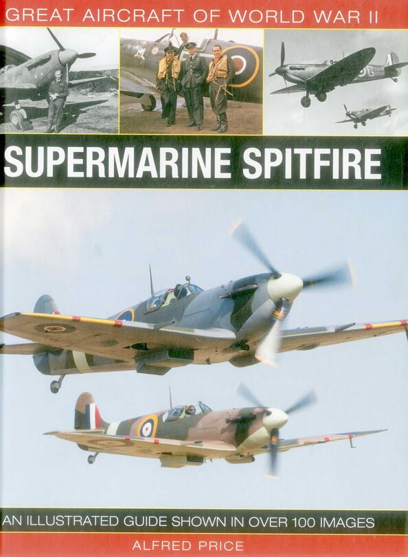 Couverture_Great Aircraft Of World War Ii: Supermarine Spitfire