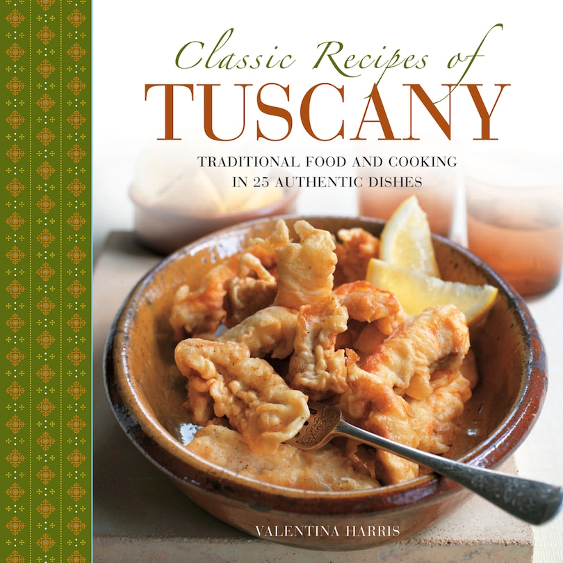 Front cover_Classic Recipes Of Tuscany