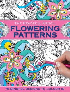 Front cover_The Peaceful Pencil: Flowering Patterns