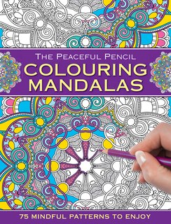 Front cover_The Peaceful Pencil: Colouring Mandalas