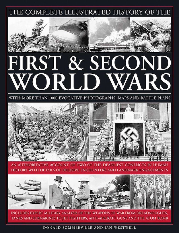 Front cover_The Complete Illustrated History of the First & Second World Wars