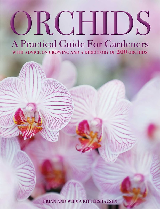 Front cover_Orchids: A Practical Guide For Gardeners
