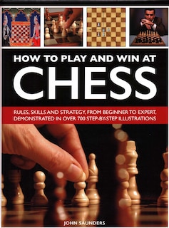 Front cover_How To Play And Win At Chess