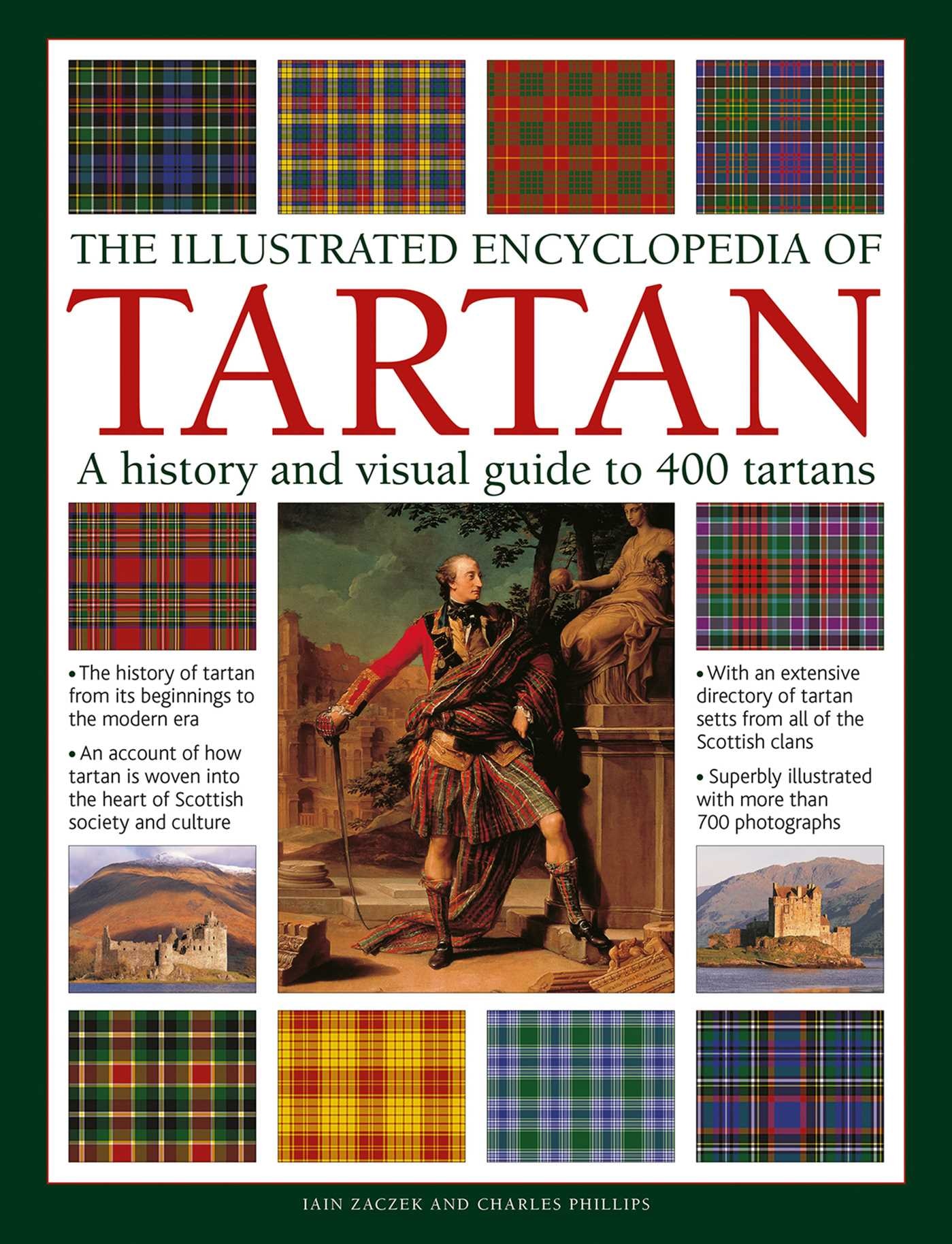 The Illustrated Encyclopedia Of Tartan: A History And Visual Guide