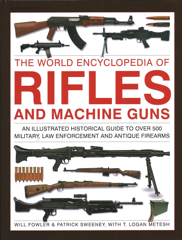 Front cover_The World Encyclopedia of Rifles and Machine Guns