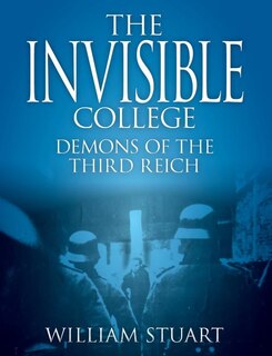 Front cover_The Invisible College - Demons of the Third Reich