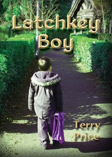Front cover_Latchkey Boy