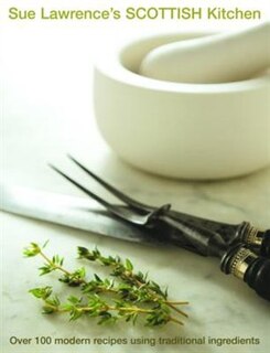 Couverture_Sue Lawrence's Scottish Kitchen
