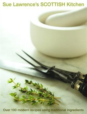 Couverture_Sue Lawrence's Scottish Kitchen