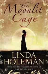 Moonlit Cage by Linda Holeman