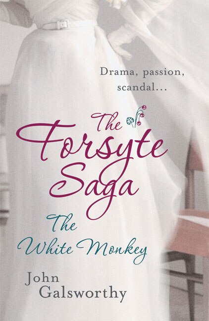 Couverture_The Forsyte Saga: The White Monkey (4)