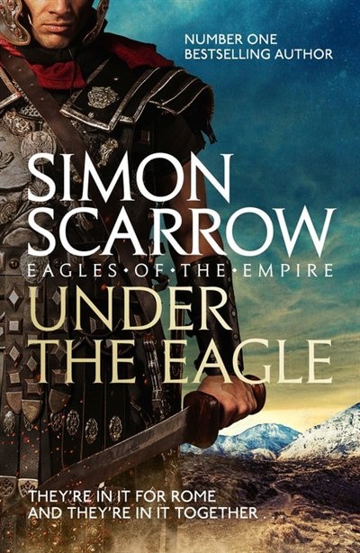 Front cover_Under The Eagle (eagles Of The Empire 1)